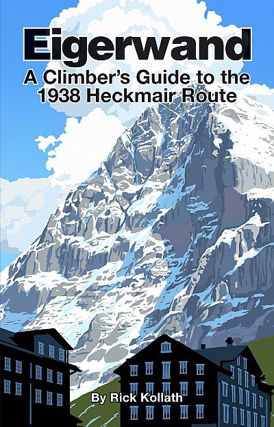 Bilde av Klatrefører: Eigerwanda Climber's Guide To The Heckmair Route