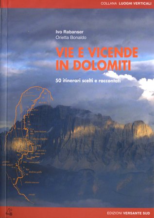 Klatrefører: Vie E Vicende in Dolomiti